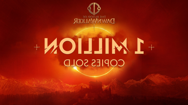 Продажи The Blood of Dawnwalker превысили 1 миллион копий через два дня с релиза Продажи The Blood of Dawnwalker превысили 1 миллион копий через два дня с релиза